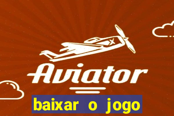 baixar o jogo street fighter